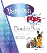 Cover for Vamoosh Pops : Double Bass Instruction by Hal Leonard