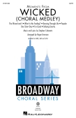 Cover for Moments from Wicked (Choral Medley) : Broadway Choral by Hal Leonard