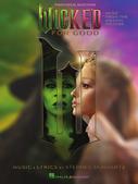 Cover for Wicked: For Good : Vocal Selections by Hal Leonard