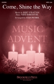 Cover for Come, Shine The Way : Brookfield Choral Series by Hal Leonard