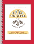 Cover for The Daily Ukulele &ndash; Another Year: Baritone Edition : Fake Book by Hal Leonard