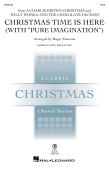Cover for Christmas Time Is Here (with &ldquo;Pure Imagination&rdquo;) : Secular Christmas Choral by Hal Leonard