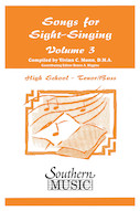 Cover for Songs for Sight Singing – Volume 3 : Southern Music Choral by Hal Leonard
