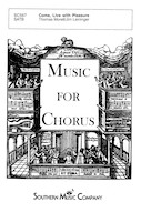 Cover for Come, Live with Pleasure : Southern Music Choral by Hal Leonard
