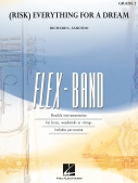 Cover for (Risk) Everything for a Dream : Flex-Band Grade 2 by Hal Leonard