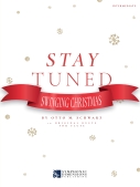 Cover for Stay Tuned: Swinging Christmas by Hal Leonard