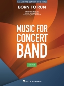 Cover for Born to Run : Young Concert Band by Hal Leonard