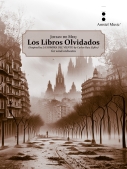 Cover for Los Libros Olvidados &ndash; Inspired by LA SOMBRA DEL VIENTO by Carlos Ruiz Zaf&oacute;n : Amstel Music by Hal Leonard