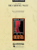 Cover for The Carousel Waltz : HL Full Orchestra by Hal Leonard