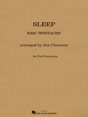 Cover for Sleep (arr. Jim Clements) : Eric Whitacre Orchestra by Hal Leonard