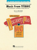 Cover for Music from <i>Titanic</i> : Discovery Plus Concert Band by Hal Leonard
