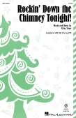 Cover for Rockin' Down the Chimney Tonight! : Secular Christmas Choral by Hal Leonard