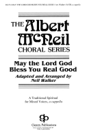 Cover for May the Lord God Bless You Real Good : Fred Bock Publications by Hal Leonard