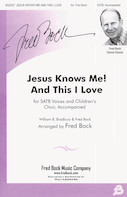 Cover for Jesus Knows Me! And This I Love : Fred Bock Publications by Hal Leonard
