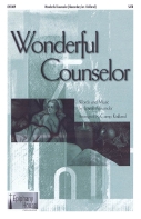 Cover for Wonderful Counselor : Epiphany House by Hal Leonard