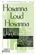 Cover for Hosanna, Loud Hosanna : Epiphany House by Hal Leonard