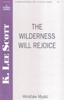 Cover for The Wilderness Will Rejoice : Hinshaw Sacred by Hal Leonard