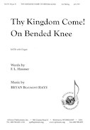 Cover for Thy Kingdom Come!/On Bended Knee : Alliance Series by Hal Leonard