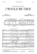 Cover for I Would Be True : Music Sales America by Hal Leonard
