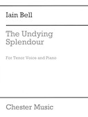 Cover for The Undying Splendour : Music Sales America by Hal Leonard