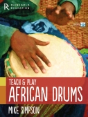 Cover for Mike Simpson: Teach And Play African Drums : Drum Book by Hal Leonard
