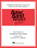 Cover for Chorale: For the Beauty of the Earth : Basic Band II by Hal Leonard