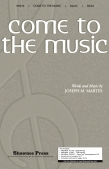 Cover for Come to the Music : Shawnee Press by Hal Leonard