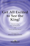 Cover for Get All Excited to See the King : Shawnee Sacred by Hal Leonard