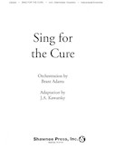 Cover for Sing for the Cure : Shawnee Press by Hal Leonard