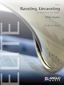 Cover for Raveling, Unraveling: In Search of 'la Valse' : Anglo Music Concert Band by Hal Leonard