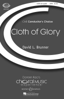 Cover for The Cloth of Glory : Conductor's Choice by Hal Leonard