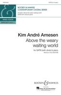 Cover for Above the Weary Waiting World : BH Secular Choral by Hal Leonard