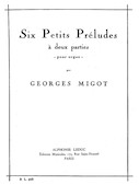 Cover for Six Petits Prélude a Deux Parties por Orgue : Leduc by Hal Leonard