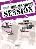 Cover for Drums Movie Session 25 Pieces Pour Batterie (livre + Cd) - (cd Al29465) : Leduc by Hal Leonard