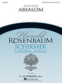 Cover for Absalom : Choral by Hal Leonard