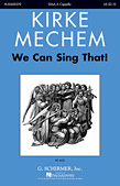 Cover for We Can Sing That! : Choral by Hal Leonard